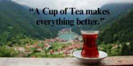 What Are Famous Cup of  English Tea Quotes?