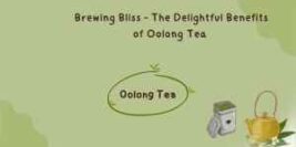 Brewing Bliss – The Delightful Benefits of Oolong Tea