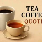 tea coffee quotes